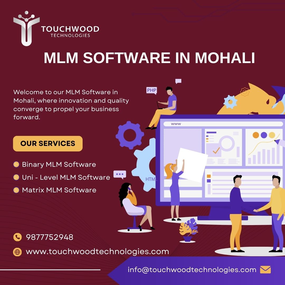 Reliable MLM Software in Mohali for Scalable Direct Selling | Touchwood Technologies